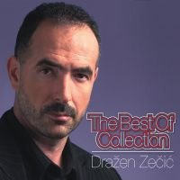 THE BEST OF COLLECTION-ZECIC, DRAZEN