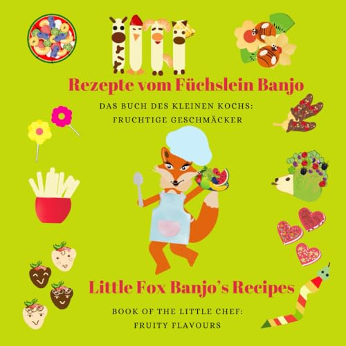 Rezepte vom Füchslein Banjo