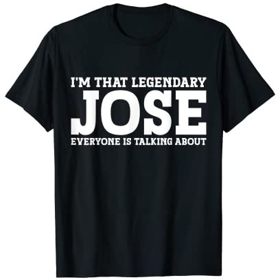 José Nombre Personal Divertido Jose Camiseta