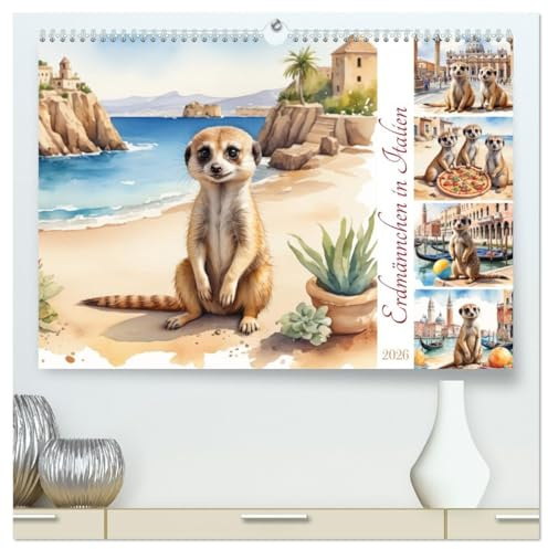 Erdmännchen in Italien (hochwertiger Premium Wandkalender 2026 DIN A2 quer), Kunstdruck in Hochglanz: Die Erdmännchen machen Urlaub in Italien (CALVENDO Orte)