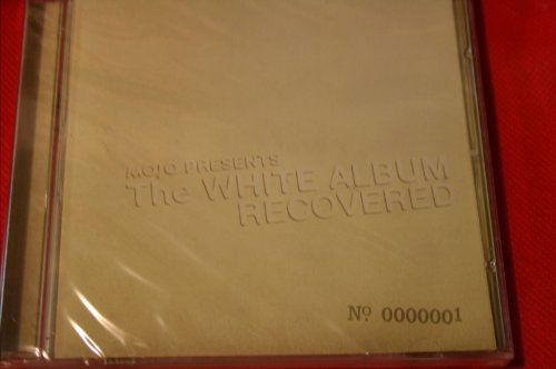 Mojo Presents - The White Album Recovered: No. 0000001