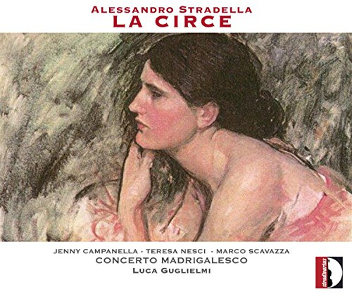 Alessandro Stradella: La Circe