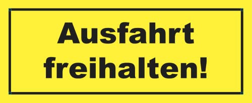 Metall Schild Ausfahrt freihalten - 29x12 cm mit Bohrlöchern, 3mm Alu-Verbund, rostfrei, made in Germany