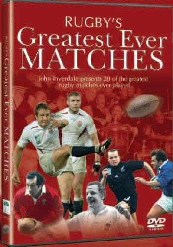 Little Book of Rugby/Rugby's Greatest Ever Matches