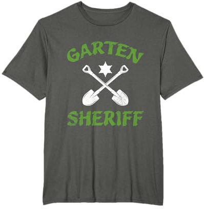 Gärtner Garten Sheriff Hobbygärtner Gartenarbeit Spruch T-Shirt