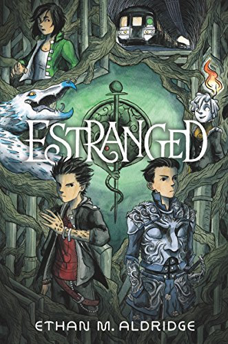 Estranged: A Magical Graphic Novel Adventure of Swapped Identities, Fae Powers, and Dangerous Quests (English Edition)