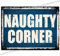 Naughty Corner Metal Bar Sign Bar Accessories Home Pub Vintage Outdoor Garden Bar Wall Plaque Man Cave Father's Day Gift Memorabilia Retro Vintage 20cm x 15cm