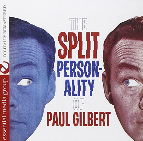 Split Personality of Paul Gilbert