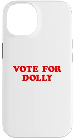 Vote For Dolly Case for iPhone 14