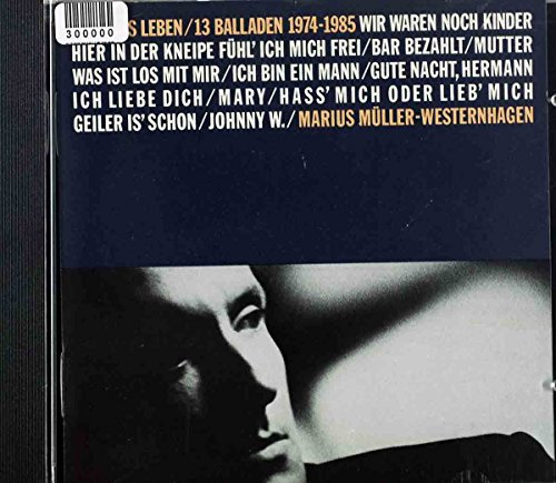 Lass Uns Leben/13 Balladen 1974-1985
