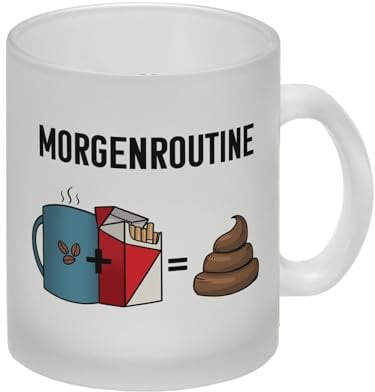 Meine Morgenroutine Kaffee + Kippe = Kacken Glas Tasse witzige Kaffeetasse mit lustigem Motiv lustige Tasse für das Büro die die Morgenroutine eines Rauchers beschreibt Glas Tasse