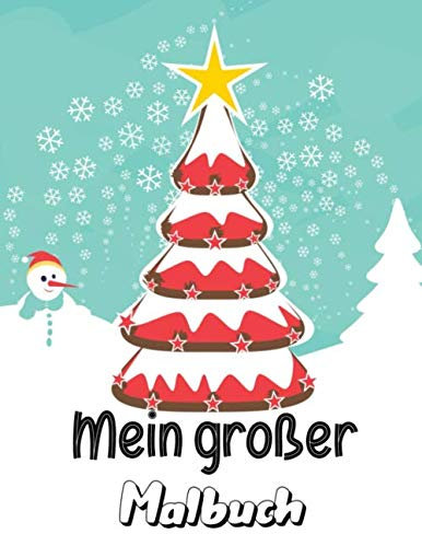 Mein großer Malbuch: + als 90 Zeichnungen | Für Kinder von 4 bis 8 Jahren Zeichnungen von Tieren, Dinosauriern, Stränden, Katzen ... | Großformat (A4), 186 Seiten, 8,5 x 11