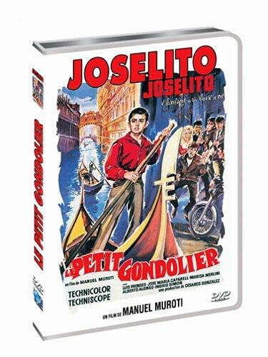 Joselito - le petit gondolier