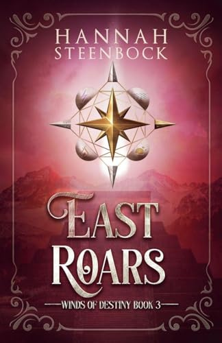 East Roars (Winds of Destiny, Band 3)
