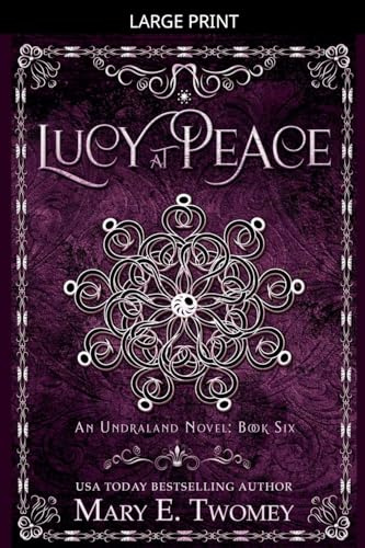 Lucy at Peace (Undraland, Band 6)