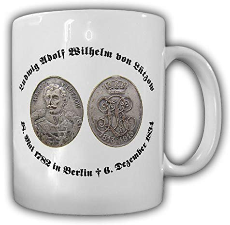 Münze Prägung Freiherr Ludwig Adolf Wilhelm von Lützow Portrait Tasse #15378