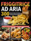 Friggitrice ad Aria: 300 Ricette Gustose e Italiane per Friggere, Grigliare e Arrostire i Tuoi Piatti in Pochissimi Minuti. Adatto anche per le Diete Vegane e Vegetariane