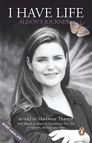 I Have Life: Alison’s Journey (English Edition)