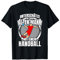 Unterschätze nie einen Alten Mann... | Handball Geschenk T-Shirt