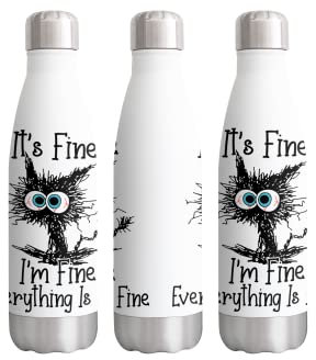 Vixar Its Fine I'm Fine Everything is fine Cat Joke Bottle double Wall insulated Stainless steel sport Drinks 500ml WHITE Gift ideal for school work office Oudoor sports keeps Hot and Cold Drinks