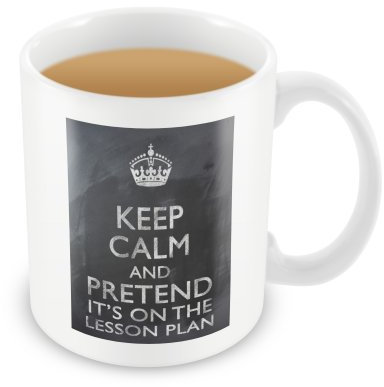 Keep Calm and Pretend It's on The Lesson Plan - Gift Mug for Teachers (Blackboard & Chalk)