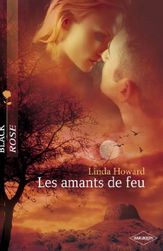 Les amants de feu (Harlequin Black Rose) : T1 - Trilogie des Raintree (French Edition)