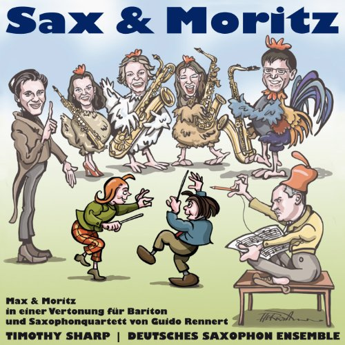 Rennert: Sax und Moritz