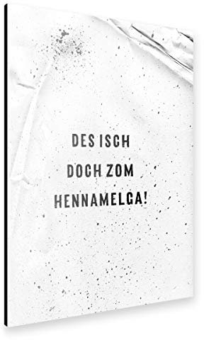 artboxONE Alu-Print 150x100 cm des ISCH DOCH ZOM HENNAMELGA von Künstler Melanie Viola