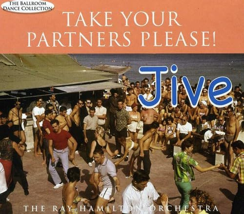 Jive-Now Take Your Partners Please