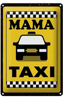 Femer Blechschild Spruch 12x18 cm Mama Taxi Schild