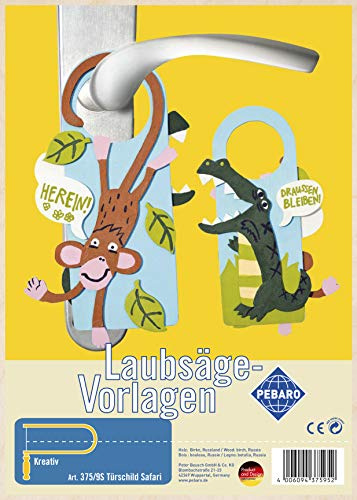 Pebaro 375/9S Laubsägevorlage Türschild Safari, 3mm Sperrholz DIN A 4, Motiv vorgedruckt, aussägen mit Laubsägebogen, basteln, anmalen, fertig, Laubsägen, Basteln mit Holz, Geschenkidee
