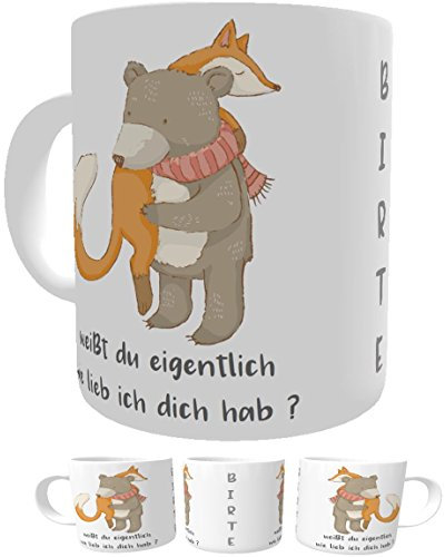 Namens-Tasse Weißt du eigentlich wie lieb ich dich hab Bär und Fuchs Kakaotasse Kaffee-Tasse