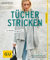 Tücher stricken: Das Highlight für jedes Outfit (GU Nähen, Stricken & Co.)