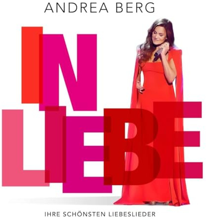 Andrea Berg In Liebe Neues Album CD 2021
