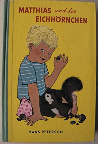 Matthias und das Eichhörnchen