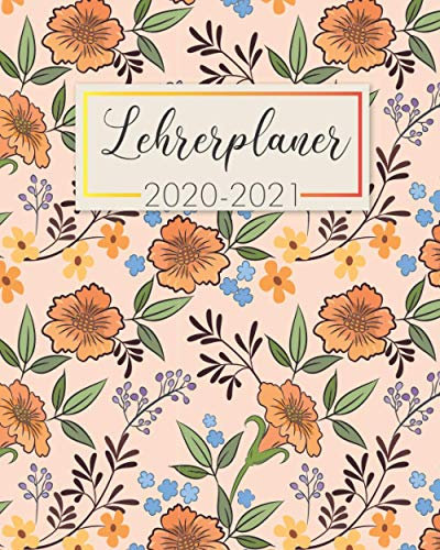 Lehrerplaner 2020 2021: Lehrer Stundenplaner und Unterrichtsplaner, Lehrerkalender für das neue Schuljahr 2020 2021 (Jahresplaner von August 2020 bis Juli 2021, Band 3)