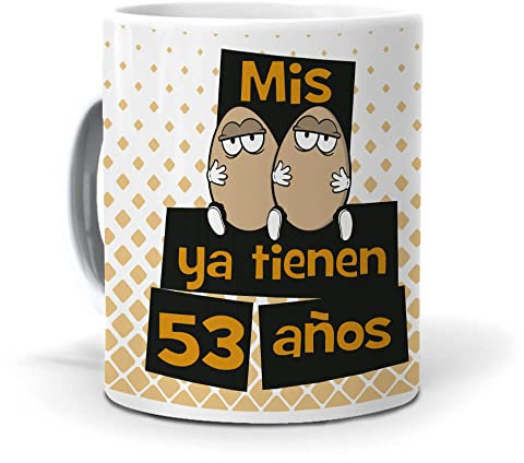 mundohuevo Taza Mis Huevos ya Tienen 53 años. Cerámica AAA - 350 ml.