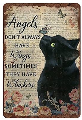 Angels Don't Always Have Wings Sometimes They Have Whiskers Tin Sign Vintage Floral Black Cat Cat Lovers Gift Vintage Plaque Metal Man Cave Bar Pub Club Home Wall Decoration 12x8 Inch