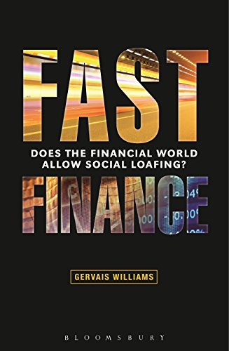 Fast Finance: Does the financial world allow social loafing? (English Edition)