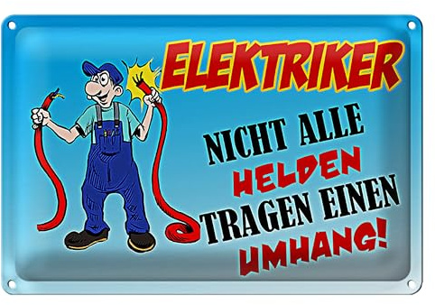 Blechschild 'Elektriker - Nicht alle Helden tragen einen Umhang' | Lustiges Geschenk für Handwerker | Dekoration für Werkstatt und Büro | 18 cm x 12 cm