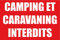 Panneau Camping et caravaning Interdits en PVC de 5mm d'épaisseur 600X400mm