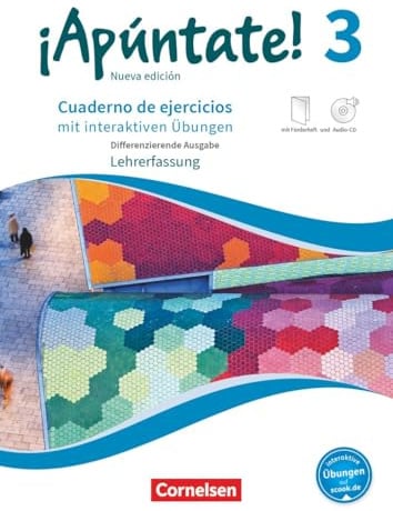 ¡Apúntate!|NULL|Spanisch als 2. Fremdsprache - Ausgabe 2016|Band 3|Differenzierende Ausgabe|NULL|Cuaderno de ejercicios mit interaktiven Übungen ... Förderheft, Audio-CD und Audios online