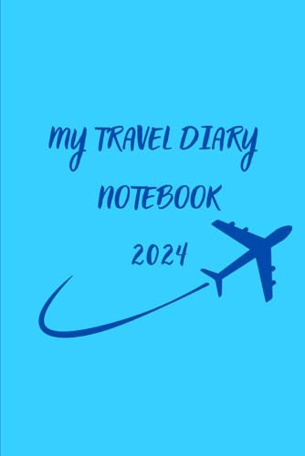 My travel diary notebook 2024