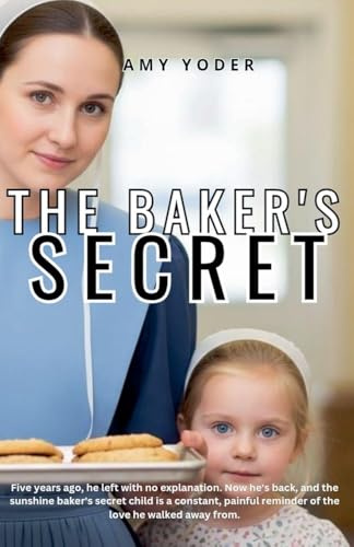 The Baker's Secret (Hearts of Hope Hollow Trilogy)