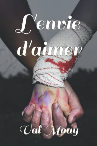 L'envie d'aimer
