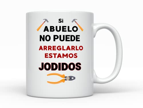 Si Abuelo no puede Arreglarlo Estamos Jodidos taza de café español taza de café para Abuelo