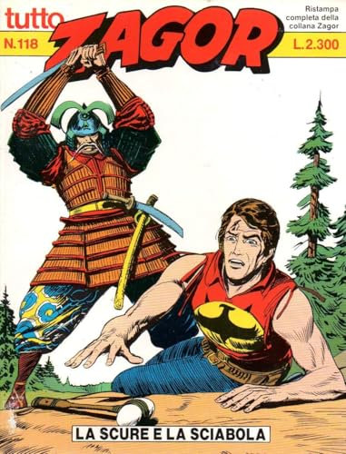 Tutto Zagor. La scure e la sciabola. N. 118. Mar 1993