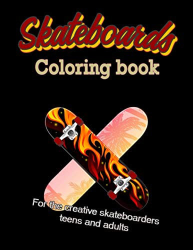 Skateboards coloring book: Skateboard coloring book