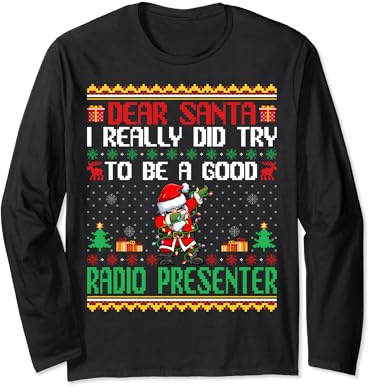 Santa Try to Be a Good Radio Presenter - Funny Christmas Long Sleeve T-Shirt