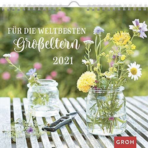 Für die weltbesten Großeltern 2021: Wandkalender mit Monatskalendarium